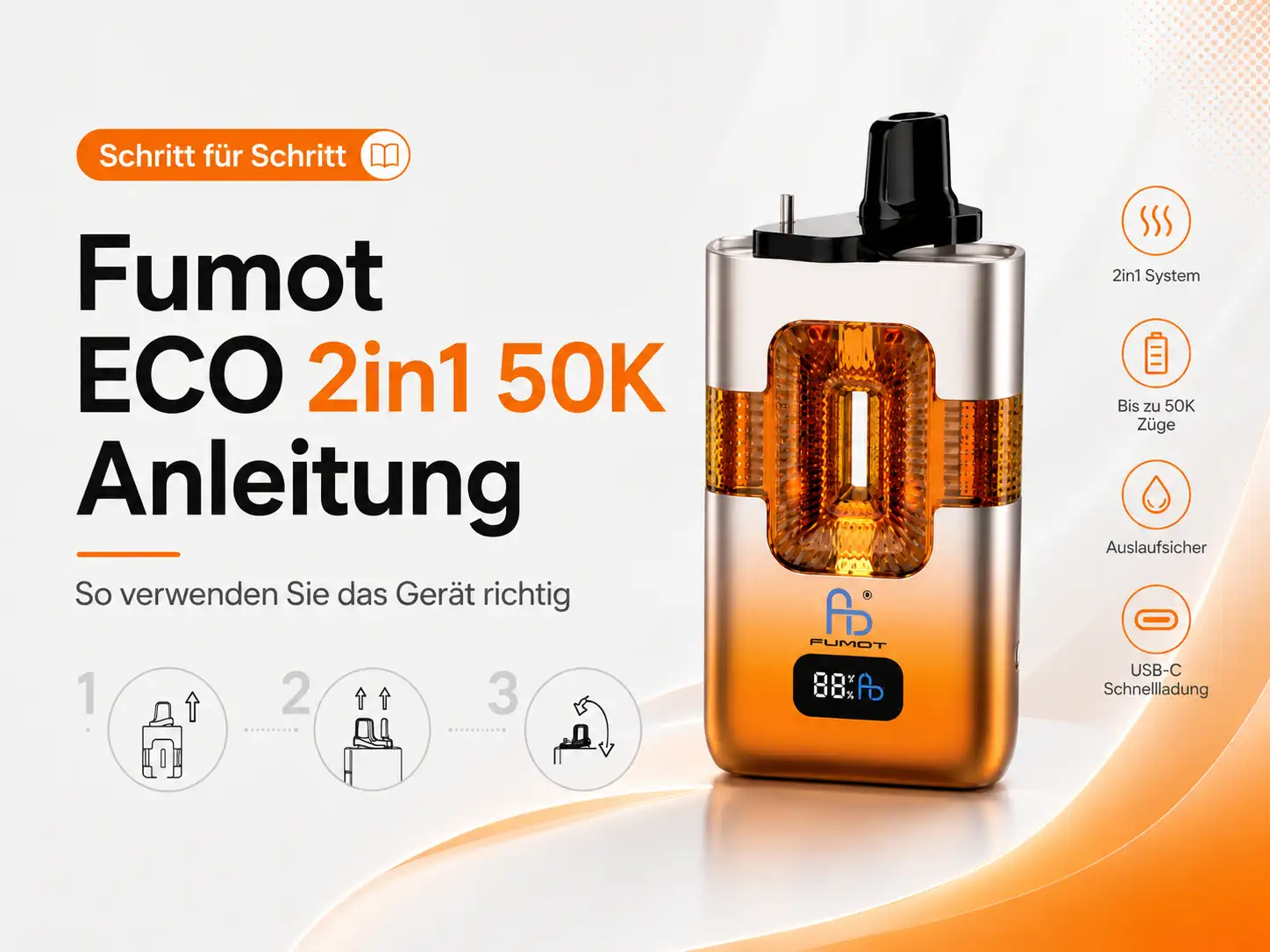 Fumot ECO 2in1 50K Anleitung zur richtigen Verwendung
